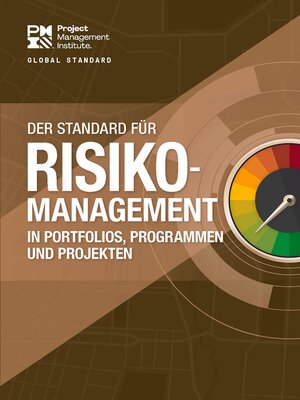 cover image of The Standard for Risk Management in Portfolios, Programs, and Projects (GERMAN)